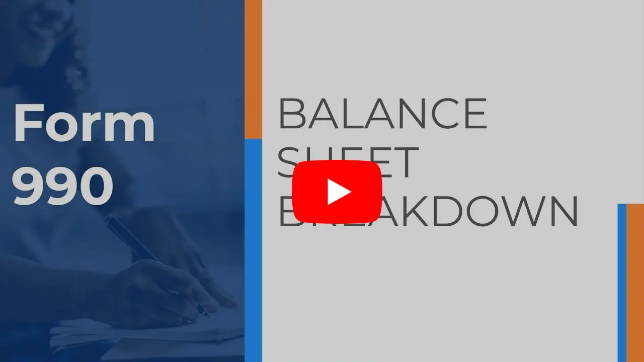 Mastering Form 990: A Deep Dive into Balance Sheet Reporting and Compliance